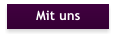 Mit uns